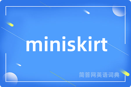 miniskirt