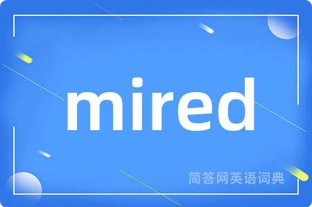 mired