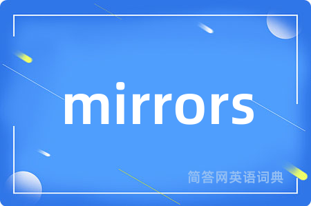 mirrors