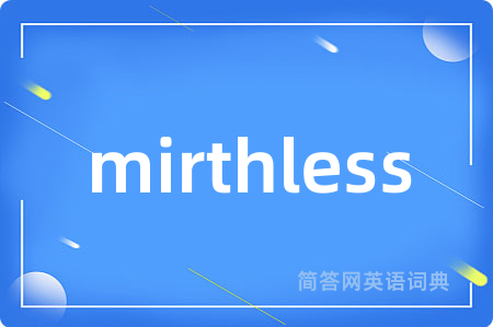 mirthless