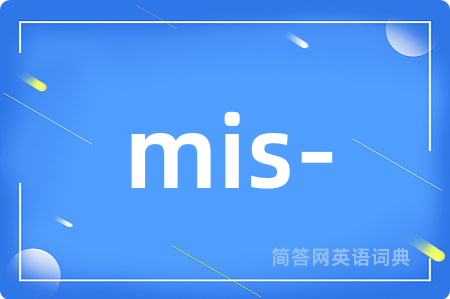 mis-