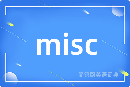 misc