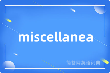 miscellanea
