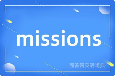missions