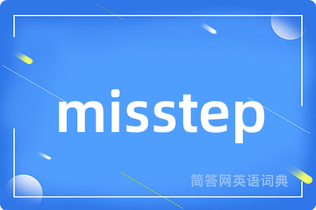 misstep