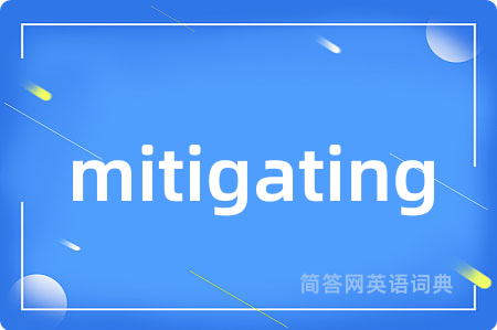 mitigating