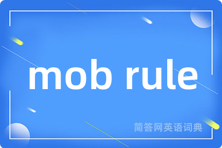 mob rule
