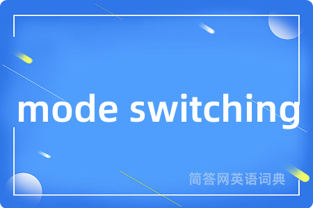 mode switching