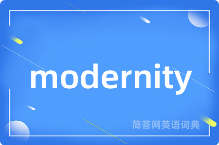 modernity