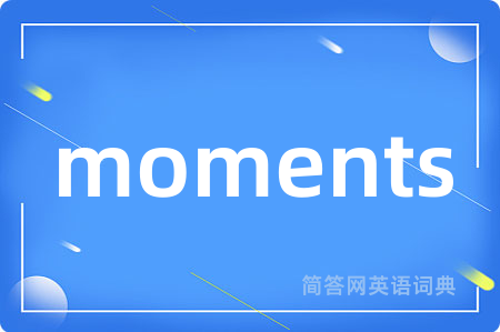 moments