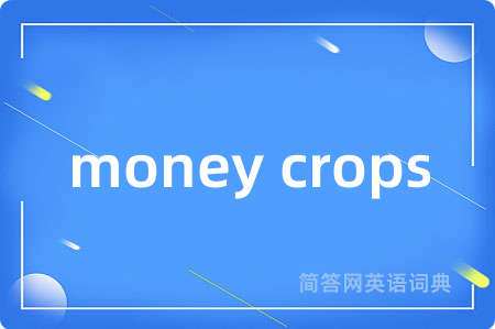 money crops