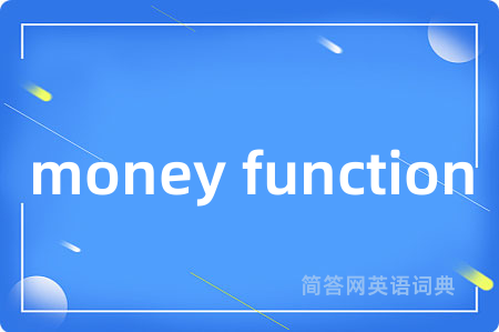 money function