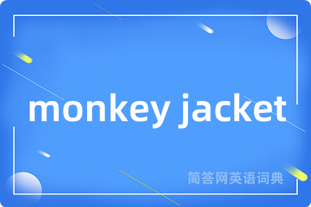 monkey jacket