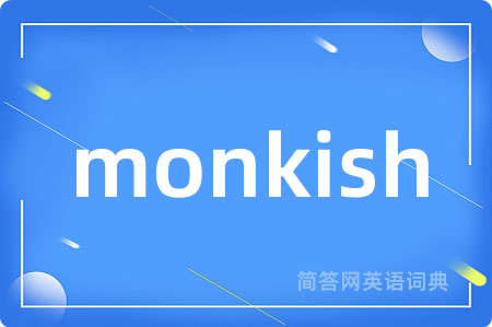 monkish
