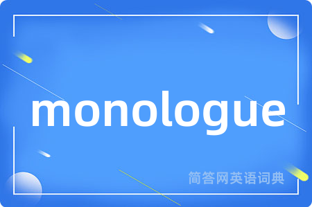 monologue