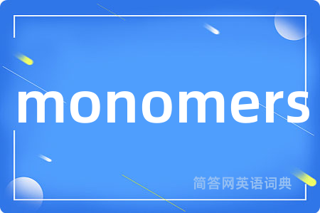 monomers