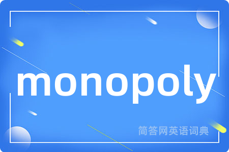 monopoly