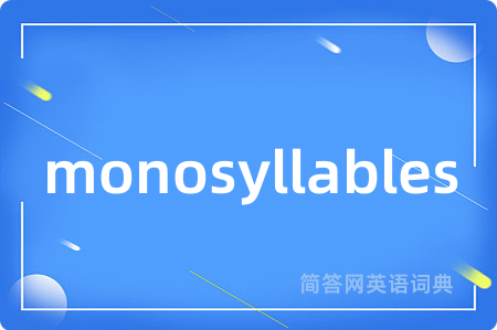 monosyllables