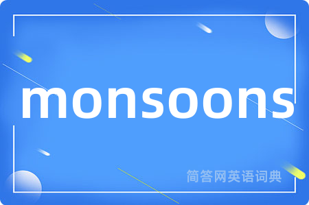 monsoons