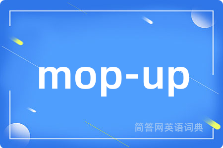 mop-up