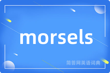 morsels