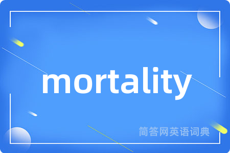 mortality