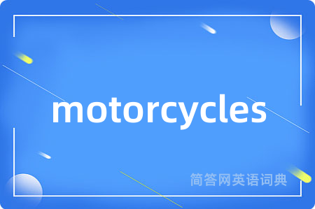 motorcycles