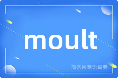 moult