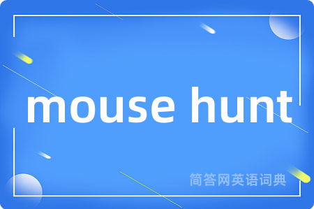mouse hunt