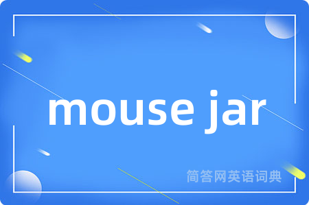 mouse jar
