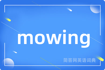 mowing