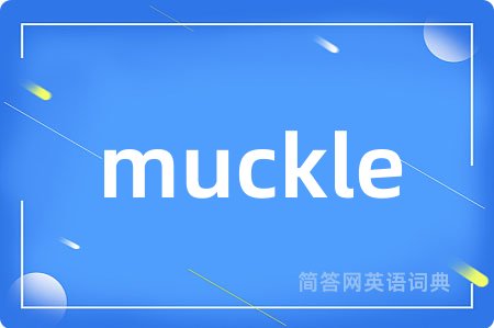 muckle