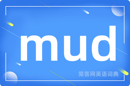 mud