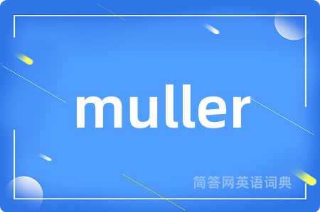 muller