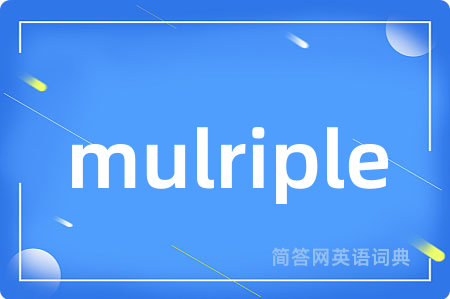 mulriple