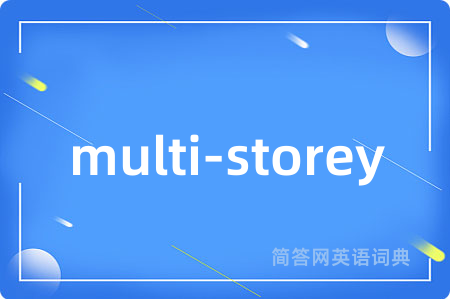 multi-storey
