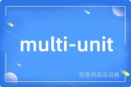 multi-unit