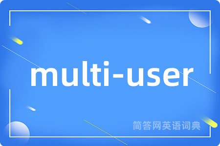 multi-user