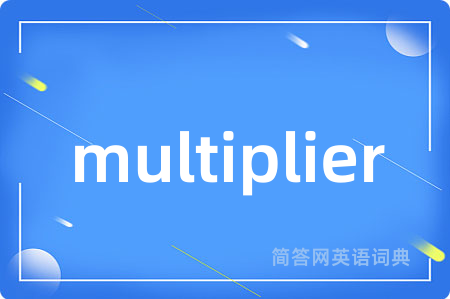 multiplier
