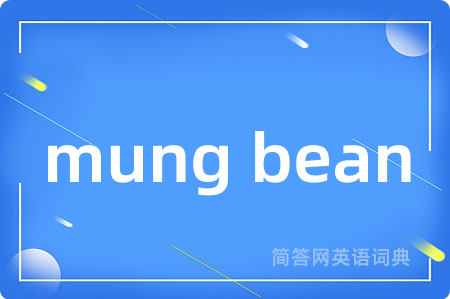 mung bean