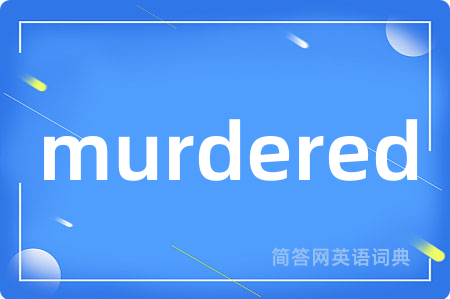 murdered