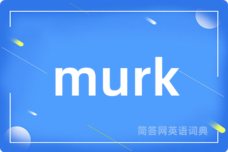 murk