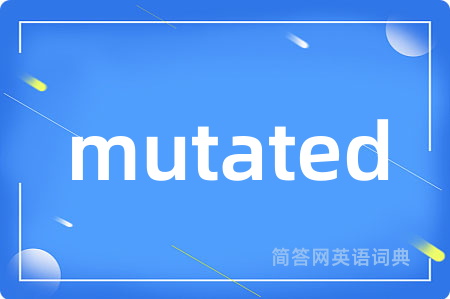 mutated
