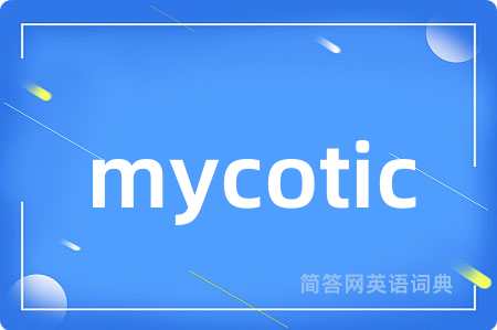 mycotic