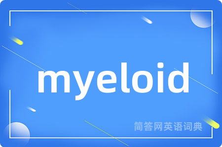myeloid
