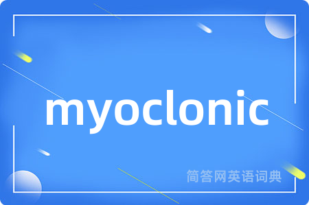 myoclonic