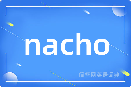 nacho