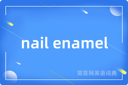 nail enamel