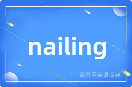 nailing