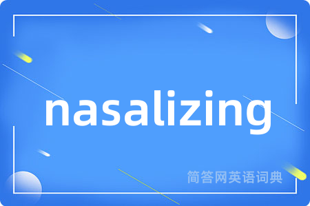 nasalizing
